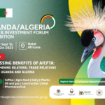 UGANDA - ALGERIA TRADE & INVESTMENT FORUM 2023